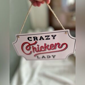 Sign Crazy chicken lady